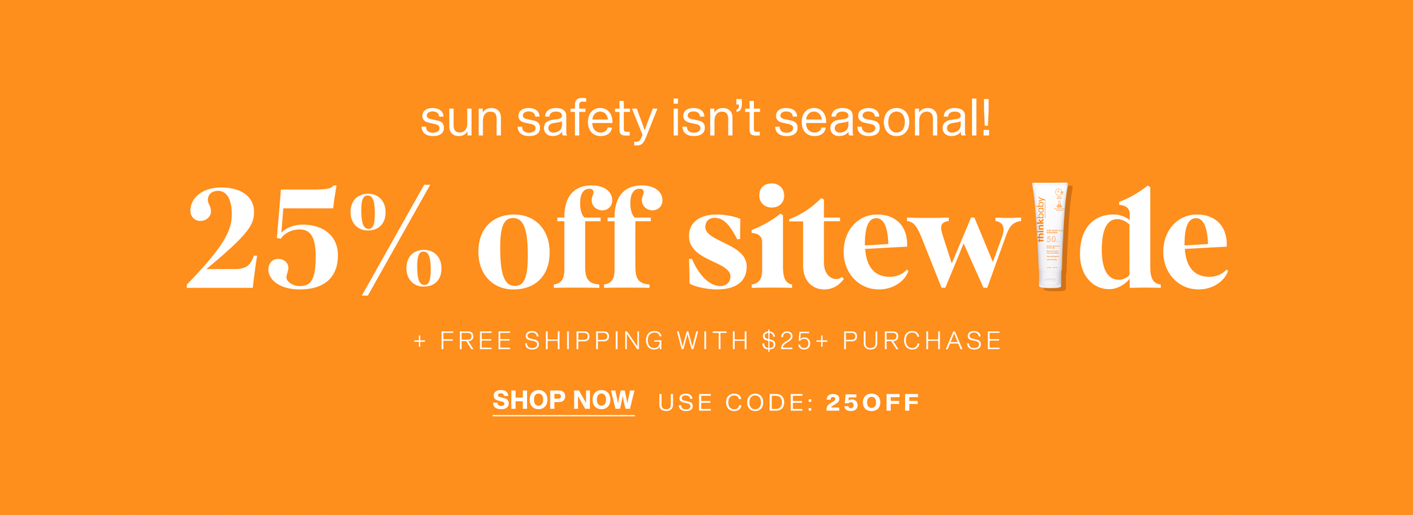 Promotional banner showing ‘25% off sitewide’ with free shipping on $25+ purchases, highlighting sun safety messaging and a 25OFF discount code.
